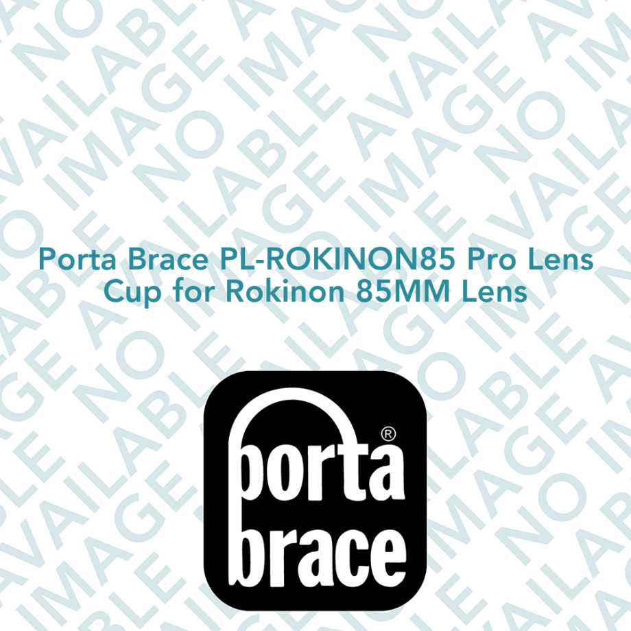 Porta Brace PL-ROKINON85 Pro Lens Cup for Rokinon 85MM Lens