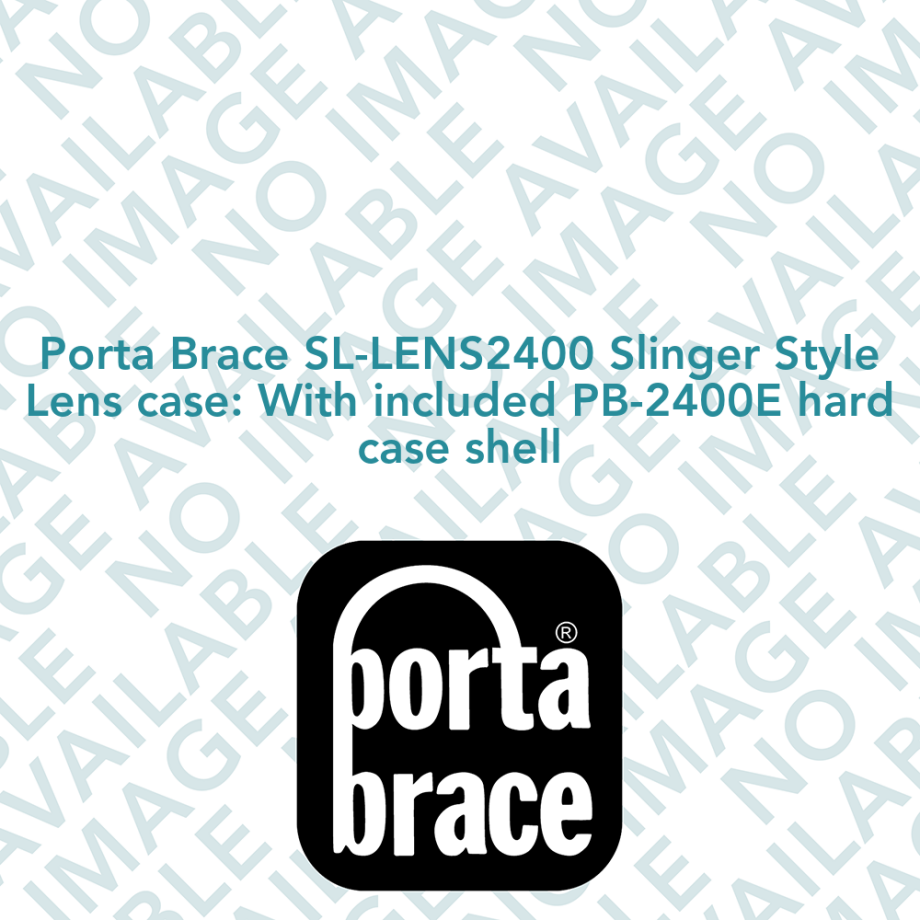 Porta Brace SL-LENS2400 Slinger Style Lens case: With included PB-2400E hard case shell