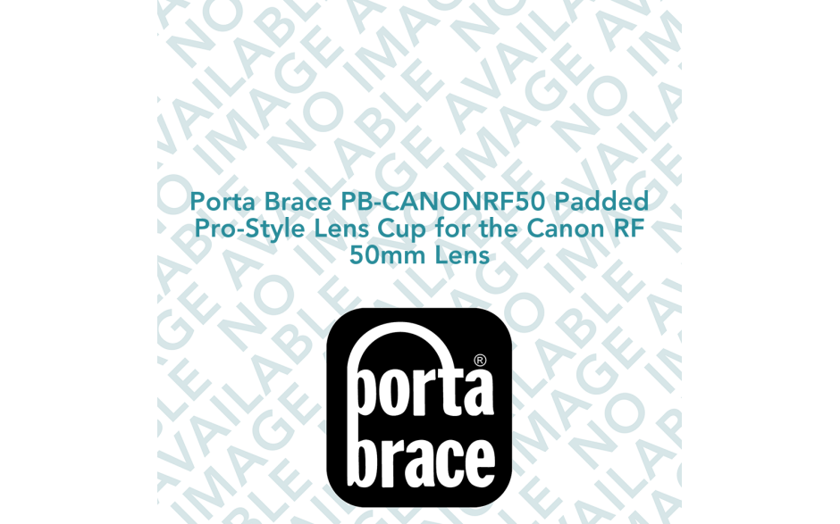 Porta Brace PB-CANONRF50 Padded Pro-Style Lens Cup for the Canon RF 50mm Lens