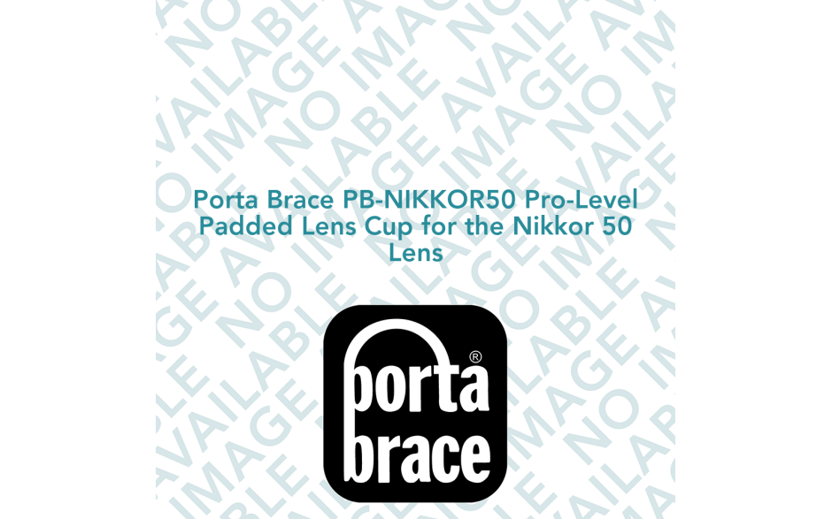 Porta Brace PB-NIKKOR50 Pro-Level Padded Lens Cup for the Nikkor 50 Lens