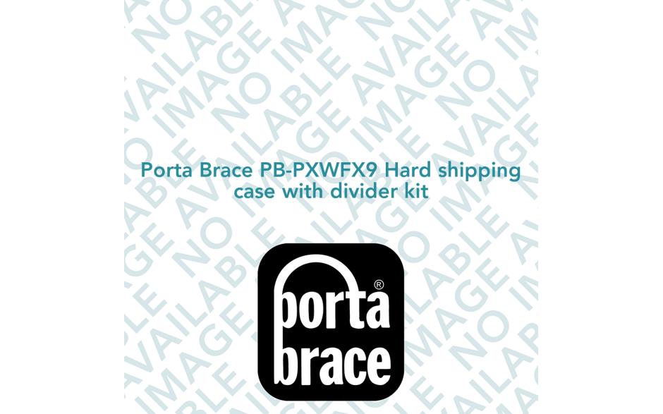 Porta Brace PB-PXWFX9 Hard shipping case with divider kit