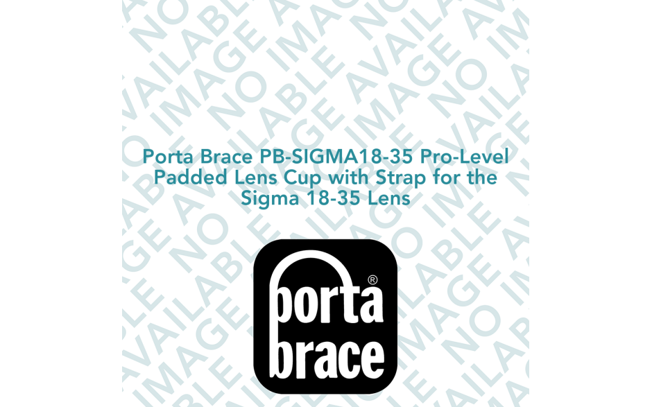 Porta Brace PB-SIGMA18-35 Pro-Level Padded Lens Cup with Strap for the Sigma 18-35 Lens