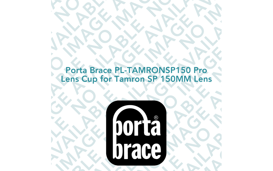 Porta Brace PL-TAMRONSP150 Pro Lens Cup for Tamron SP 150MM Lens