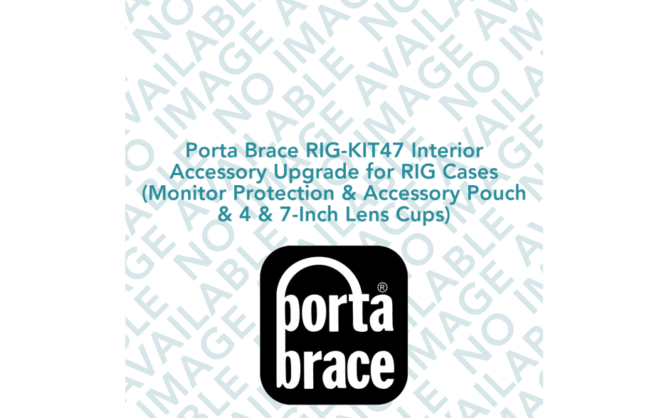 Porta Brace RIG-KIT47 Interior Accessory Upgrade for RIG Cases (Monitor Protection & Accessory Pouch & 4 & 7-Inch Lens Cups)