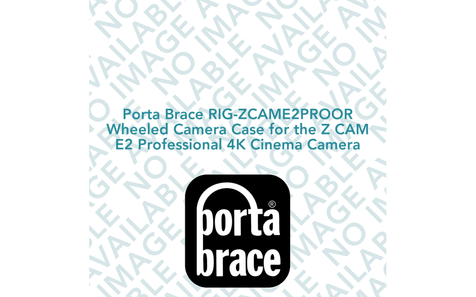 Porta Brace RIG-ZCAME2PROOR Wheeled Camera Case for the Z CAM E2 Professional 4K Cinema Camera