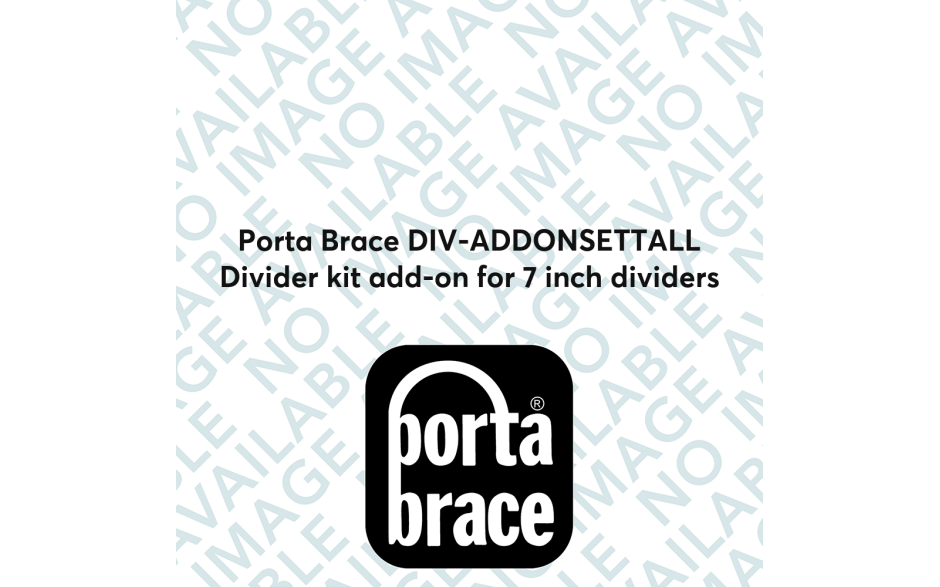 Porta Brace DIV-ADDONSETTALL Divider kit add-on for 7 inch dividers