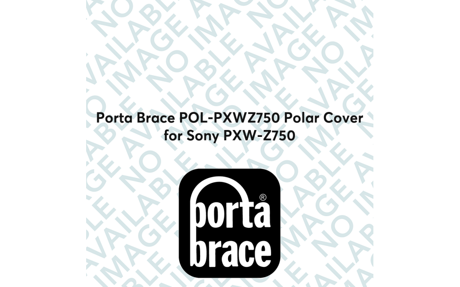 Porta Brace POL-PXWZ750 Polar Cover for Sony PXW-Z750