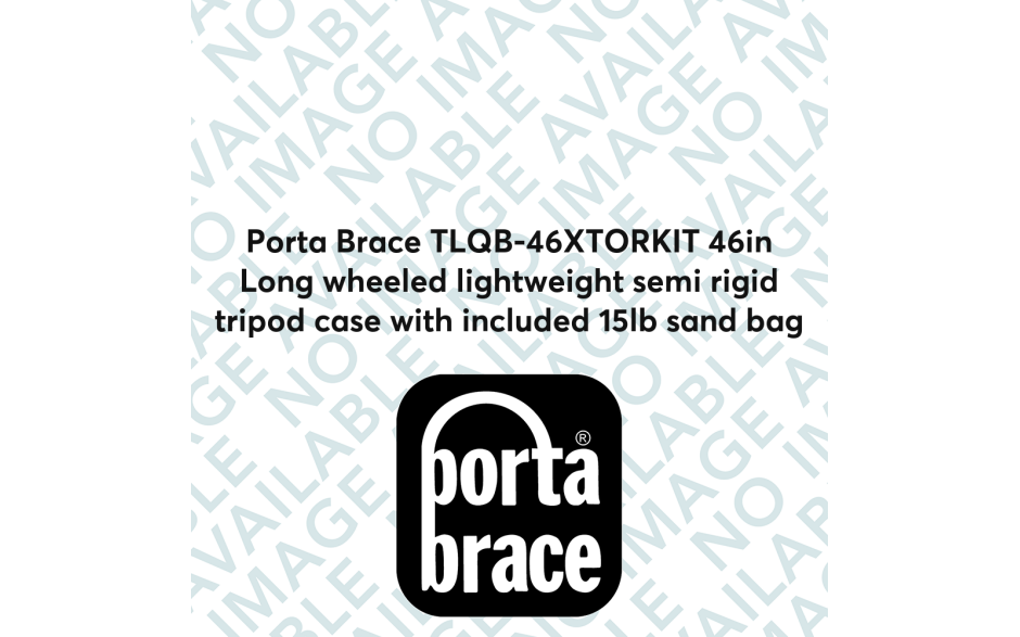 Porta Brace TLQB-46XTORKIT 46in Long wheeled lightweight semi rigid tripod case with included 15lb sand bag