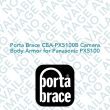 Porta Brace CBA-PX5100B Camera Body Armor for Panasonic PX5100