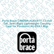 Porta Brace CINEMA-AUEVA1T 13-Inch Tall, Semi-Rigid Lightweight Carrying Case for Panasonic AU-EVA1 Rigs