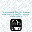 Porta Brace CLK-TRIAX An Oversized camera cover designed to cover most all triax cameras