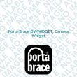 Porta Brace DV-WIDGET, Camera Widget