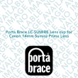 Porta Brace LC-SUMIRE Lens cup for Canon 14mm Sumire Prime Lens