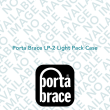 Porta Brace LP-2 Light Pack Case