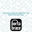 Porta Brace MO-LH1700B Blk., Flat Screen Monitor Case