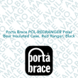 Porta Brace POL-REDRANGER Polar Bear Insulated Case, Red Ranger, Black