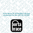Porta Brace SC-GYHC900 Full-time protection for the JVC GY-HC900