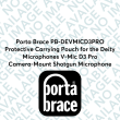 Porta Brace PB-DEVMICD3PRO Protective Carrying Pouch for the Deity Microphones V-Mic D3 Pro Camera-Mount Shotgun Microphone