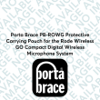 Porta Brace PB-ROWG Protective Carrying Pouch for the Rode Wireless GO Compact Digital Wireless Microphone System
