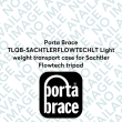 Porta Brace TLQB-SACHTLERFLOWTECHLT Light weight transport case for Sachtler Flowtech tripod