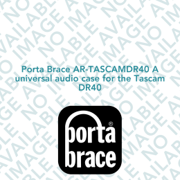 Porta Brace AR-TASCAMDR40 A universal audio case for the Tascam DR40