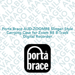 Porta Brace AUD-ZOOMR8 Slinger-Style Carrying Case for Zoom R8 8-Track Digital Recorder