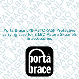 Porta Brace LPB-ASTORASF Protective carrying case for 2 LED Astora SFpanels & accessories