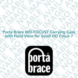 Porta Brace MO-FOCUS7 Carrying Case with Field Visor for Small HD Focus 7
